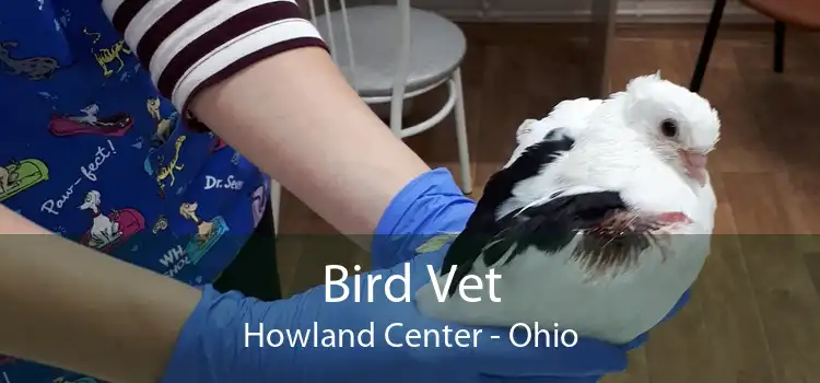 Bird Vet Howland Center - Ohio