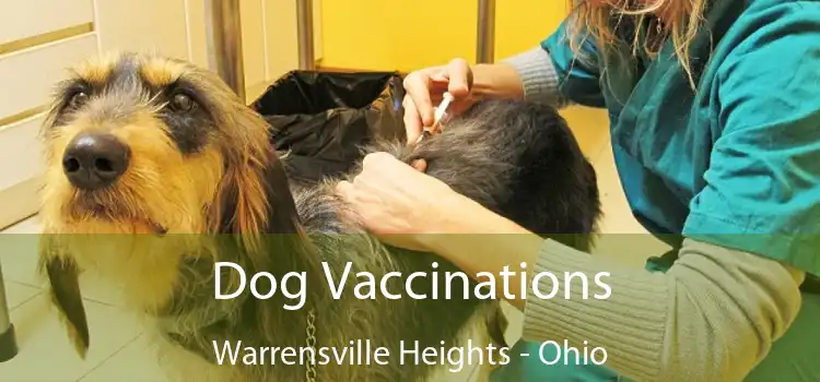 Dog Vaccinations Warrensville Heights - Ohio