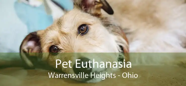 Pet Euthanasia Warrensville Heights - Ohio
